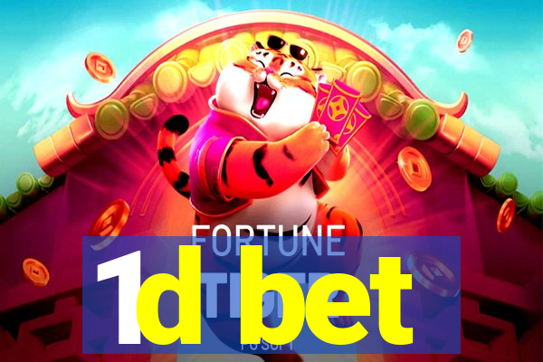1d bet